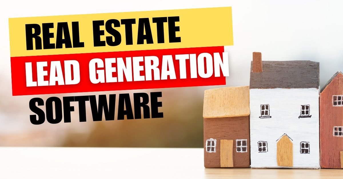Real Estate Lead Generation Software